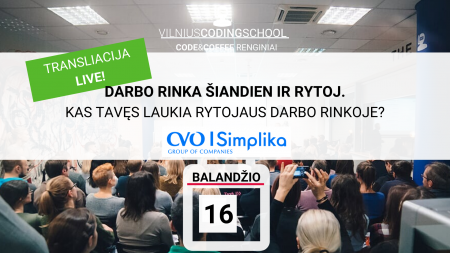 transliacija live darbo rinka siandien ir rytoj kas taves laukia rytojaus darbo rinkoje