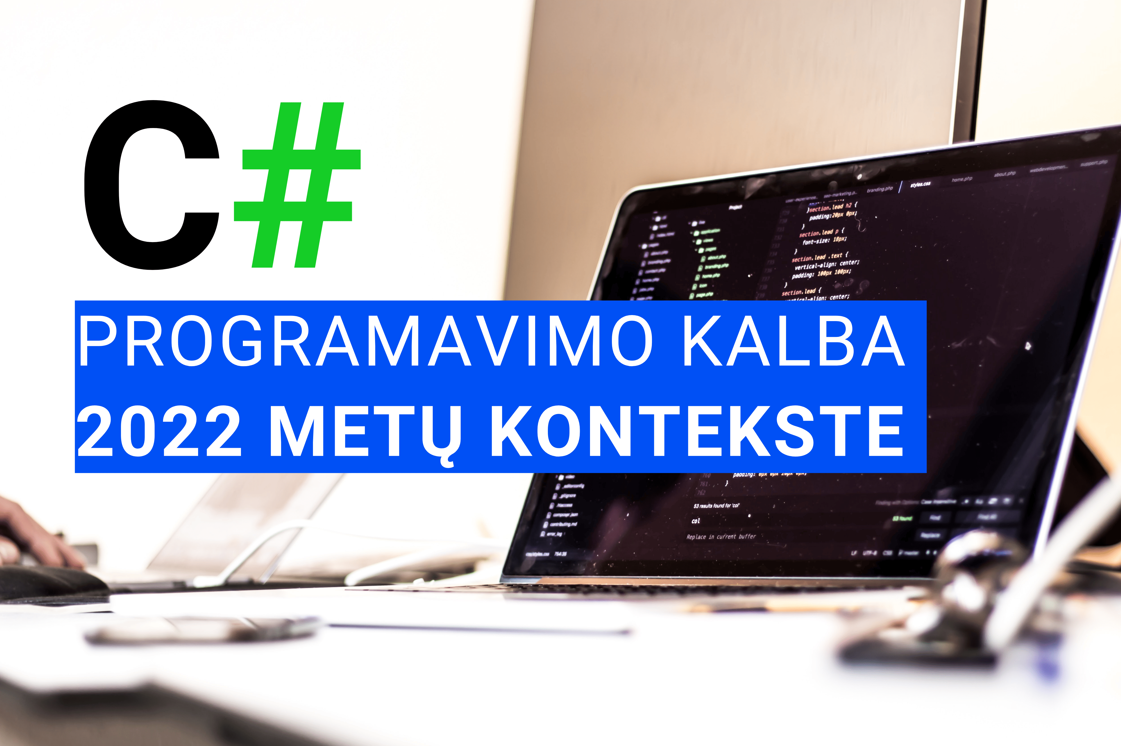 C# programavimo kalba 2022 metų kontekste